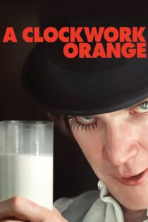 دانلود فیلم A Clockwork Orange 1971 پرتقال کوکی