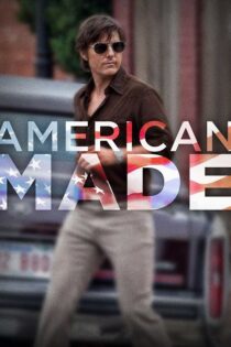 دانلود فیلم American Made 2017 ساخت آمریکا