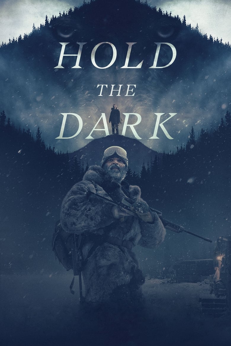 دانلود فیلم Hold the Dark 2018 تاریکی را بگیر