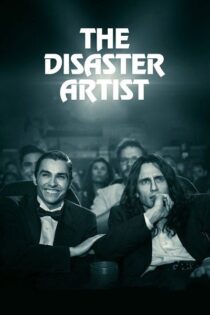 دانلود فیلم The Disaster Artist 2017 هنرمند فاجعه