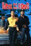 دانلود فیلم Boyz n the Hood 1991 پسرا و محله