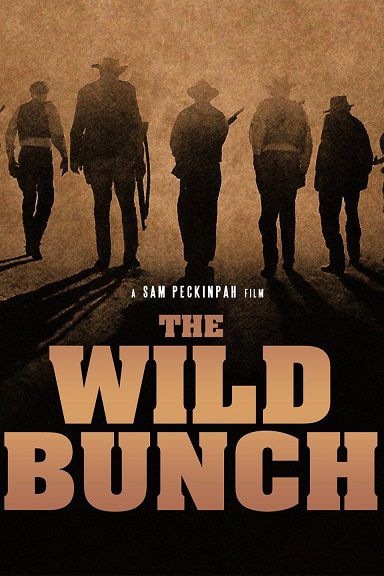 دانلود فیلم The Wild Bunch 1969 این گروه خشن