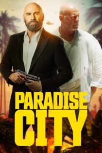 دانلود فیلم Paradise City 2022 شهر بهشت