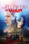 دانلود فیلم The Flowers of War 2011 گل‌های جنگ