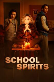 دانلود سریال School Spirits ارواح مدرسه