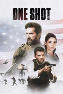 دانلود فیلم One Shot 2021 آخرین فرصت