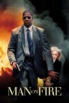 دانلود فیلم Man on Fire 2004 مردی در آتش