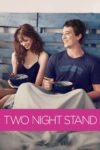 دانلود فیلم Two Night Stand 2014 رابطه دوشبه