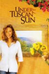 دانلود فیلم Under the Tuscan Sun 2003 زیر آفتاب توسکانی