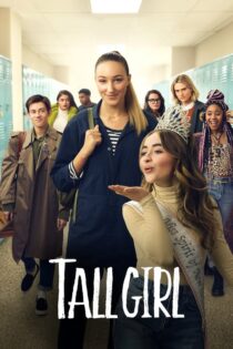 دانلود فیلم Tall Girl 2019 دختر قد بلند