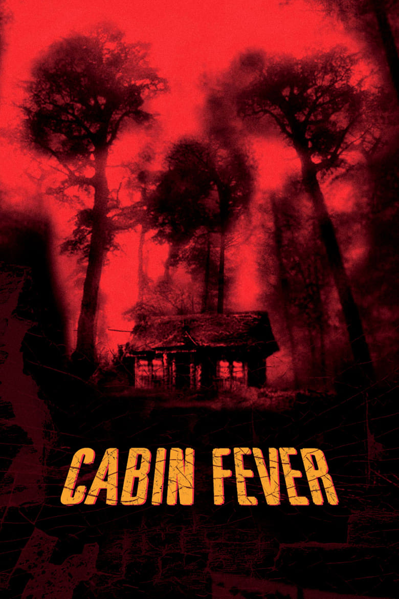 دانلود فیلم Cabin Fever 2002 کلبه تب‌دار