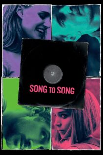 دانلود فیلم Song to Song 2017 بی‌وزن