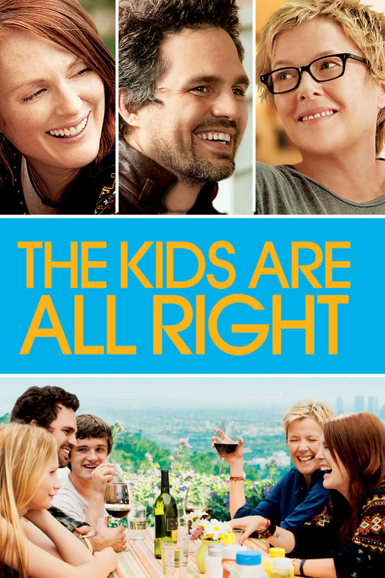 دانلود فیلم The Kids Are All Right 2010 بچه‌ها حالشان خوب است