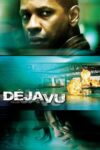 دانلود فیلم Deja Vu 2006 آشناپنداری