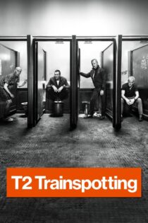 دانلود فیلم T2 Trainspotting 2017 دیدن قطار تی ۲