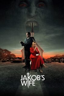 دانلود فیلم Jakob’s Wife 2021 همسر ژاکوب