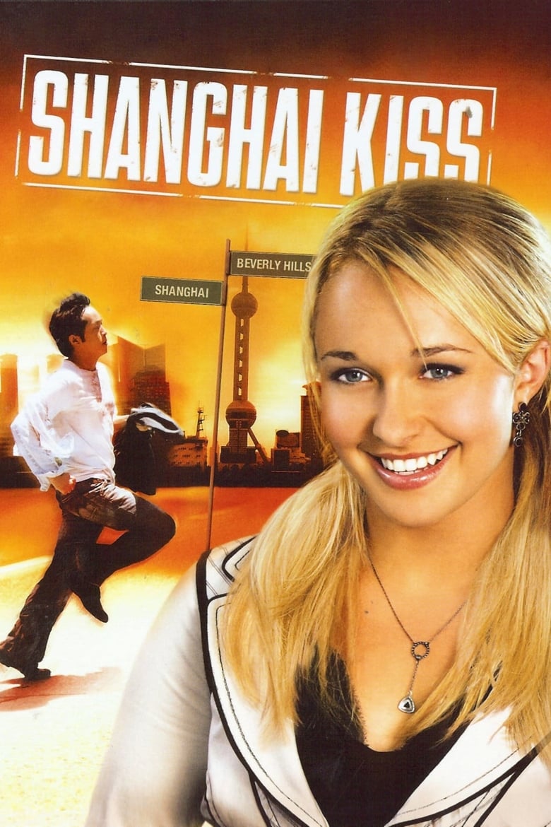 دانلود فیلم Shanghai Kiss 2007 بوسه شانگهای