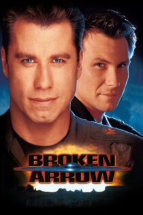 دانلود فیلم Broken Arrow 1996 پیکان‌های شکسته