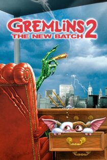 دانلود فیلم Gremlins 2: The New Batch 1990 گرملین‌ها ۲: گروه جدید