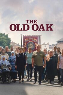 دانلود فیلم The Old Oak 2023 بلوط کهنسال