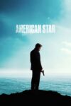 دانلود فیلم American Star 2024 ستاره آمریکایی