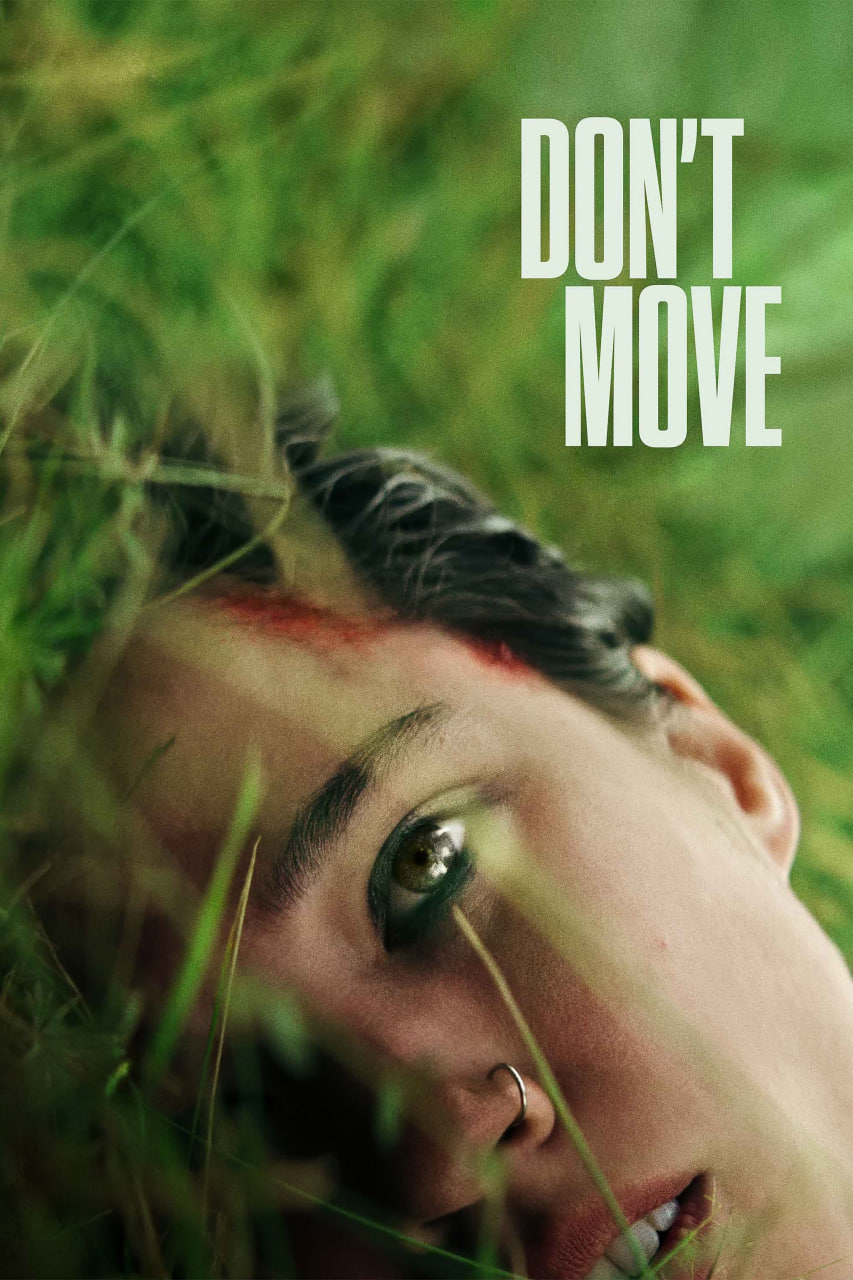 دانلود فیلم Don’t Move 2024 حرکت نکن